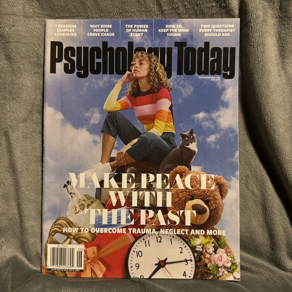 Psychology Today Magazine June 2022 Make Peace With The Past Young
